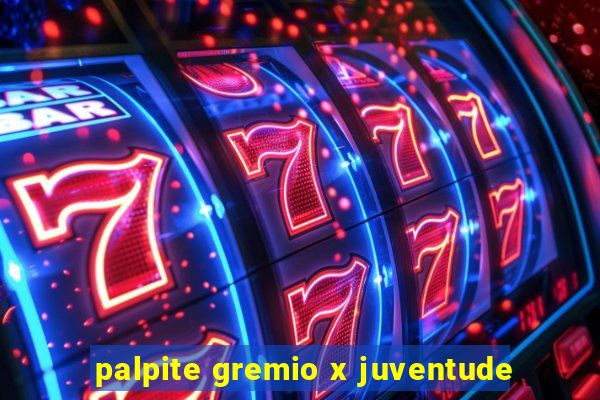 palpite gremio x juventude